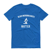 Load image into Gallery viewer, Black Microbiologists Matter - Unisex Short-Sleeve T-Shirt