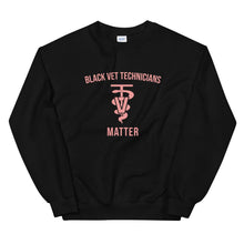 Load image into Gallery viewer, Black Veterinary Technicians Matter - Sweatshirt