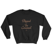 Load image into Gallery viewer, Dipped In Caramel - Sweatshirt