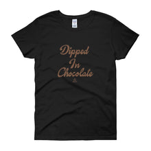 Load image into Gallery viewer, Dipped In Chocolate - Women's short sleeve t-shirt