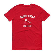 Load image into Gallery viewer, Black Judges Matter - Unisex Short-Sleeve T-Shirt