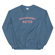Load image into Gallery viewer, Black Professors Matter - Sweatshirt