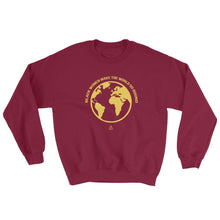 Load image into Gallery viewer, Black Women Make The World Go Round - Sweatshirt