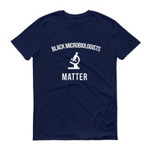 Load image into Gallery viewer, Black Microbiologists Matter - Unisex Short-Sleeve T-Shirt