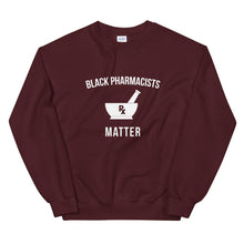 Load image into Gallery viewer, Black Pharmacists Matter - Unisex Sweatshirt