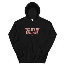Load image into Gallery viewer, Yes, It's My Real Hair - Hoodie