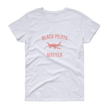 Load image into Gallery viewer, Black Pilots Matter - Women's short sleeve t-shirt