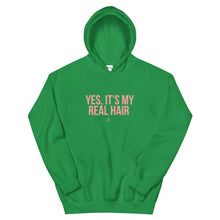 Load image into Gallery viewer, Yes, It's My Real Hair - Hoodie