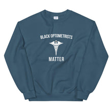 Load image into Gallery viewer, Black Optometrists Matter - Unisex Sweatshirt