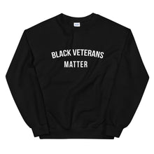 Load image into Gallery viewer, Black Veterans Matter - Unisex Sweatshirt