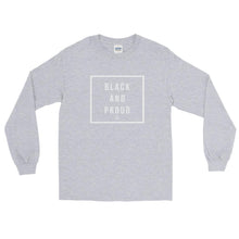 Load image into Gallery viewer, Black and Proud 2 - Long Sleeve T-Shirt