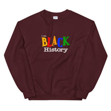 Load image into Gallery viewer, I Am Black History - Sweatshirt