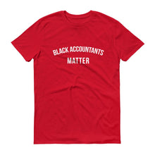 Load image into Gallery viewer, Black Accountants Matter - Unisex Short-Sleeve T-Shirt