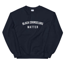 Load image into Gallery viewer, Black Counselors Matter - Unisex Sweatshirt