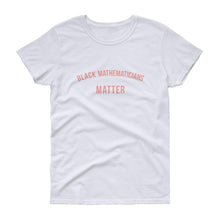 Load image into Gallery viewer, Black Mathematicians - Women's short sleeve t-shirt
