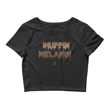 Load image into Gallery viewer, Drippin Melanin - Crop Top
