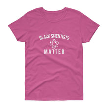 Load image into Gallery viewer, Black Scientists Matter - Women's short sleeve t-shirt