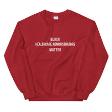 Load image into Gallery viewer, Black Healthcare Administrators - Unisex Sweatshirt