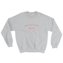 Load image into Gallery viewer, Black Health Educators Matter - Sweatshirt