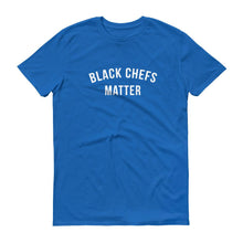 Load image into Gallery viewer, Black Chefs Matter - Unisex Short-Sleeve T-Shirt