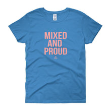 Load image into Gallery viewer, Mixed and Proud - Women's short sleeve t-shirt