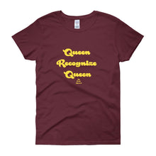 Load image into Gallery viewer, Queen Recoginze Queen - Women's short sleeve t-shirt