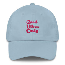 Load image into Gallery viewer, Good Vibez Only - Classic Hat