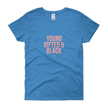 Load image into Gallery viewer, Young Gifted and Black - Women's short sleeve t-shirt