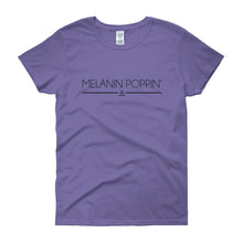 Load image into Gallery viewer, Melanin Poppin 2 - Women's short sleeve t-shirt