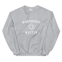 Load image into Gallery viewer, Black Scientists Matter - Unisex Sweatshirt
