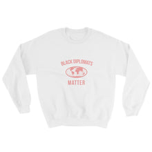 Load image into Gallery viewer, Black Diplomats Matter - Sweatshirt
