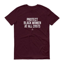 Load image into Gallery viewer, Protect Black Women At All Costs Men's - Short sleeve t-shirt
