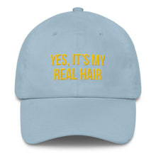 Load image into Gallery viewer, Yes, It's My Real Hair - Classic Hat