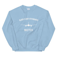 Load image into Gallery viewer, Black Flight Attendants Matter - Unisex Sweatshirt