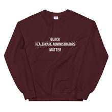 Load image into Gallery viewer, Black Healthcare Administrators - Unisex Sweatshirt