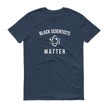 Load image into Gallery viewer, Black Scientists Matter - Unisex Short-Sleeve T-Shirt