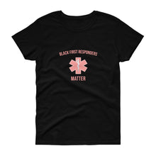 Load image into Gallery viewer, Black First Responders - Women's short sleeve t-shirt