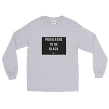 Load image into Gallery viewer, Privileged To be Black - Long Sleeve T-Shirt