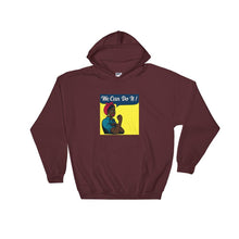 Load image into Gallery viewer, Black We Can Do it - Hoodie