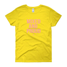 Load image into Gallery viewer, Mixed and Proud - Women's short sleeve t-shirt