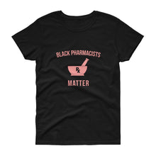 Load image into Gallery viewer, Black Pharmacists Matter (logo) - Women's short sleeve t-shirt