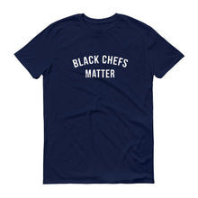 Load image into Gallery viewer, Black Chefs Matter - Unisex Short-Sleeve T-Shirt