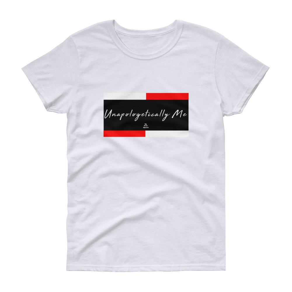Unapologetically Me - Women's short sleeve t-shirt
