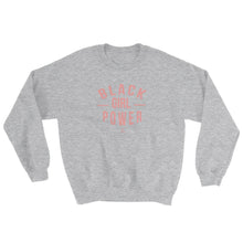 Load image into Gallery viewer, Black Girl Power - Sweatshirt