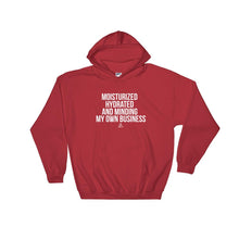 Load image into Gallery viewer, Moisturized Hydrated and Minding My Own Business (white) - Hoodie
