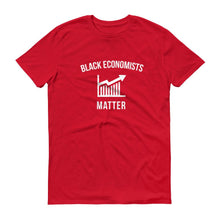Load image into Gallery viewer, Black Economists Matter - Unisex Short-Sleeve T-Shirt