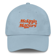 Load image into Gallery viewer, Melanin Matters - Classic Hat