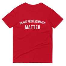 Load image into Gallery viewer, Black Professors Matter - Unisex Short-Sleeve T-Shirt