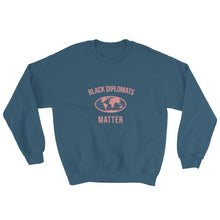 Load image into Gallery viewer, Black Diplomats Matter - Sweatshirt