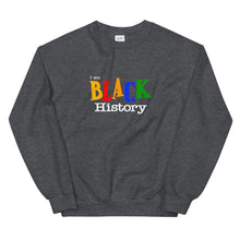 Load image into Gallery viewer, I Am Black History - Sweatshirt